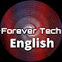 Forever Tech English YouTube channel thumbnail
