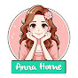 Anna Home YouTube channel thumbnail