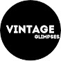 Vintage Glimpses YouTube channel thumbnail