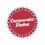 Corporate Dudes  YouTube channel thumbnail