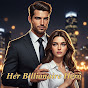 Her Billionaire Hero YouTube channel thumbnail
