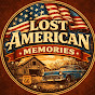 Lost American Memories YouTube channel thumbnail