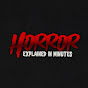Horror Explained In Minutes YouTube channel thumbnail