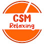 CSM Relaxing YouTube channel thumbnail