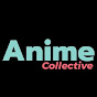 Anime Collective YouTube channel thumbnail