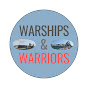 Warships & Warriors YouTube channel thumbnail