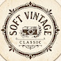 SOFT VINTAGE YouTube channel thumbnail