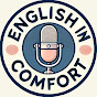 English in Comfort YouTube channel thumbnail