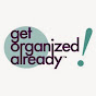 get organized already! inc YouTube channel thumbnail