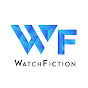 WatchFiction YouTube channel thumbnail