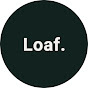 Loaf. YouTube channel thumbnail