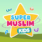 Super Muslim Kids YouTube channel thumbnail