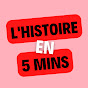 L'Histoire en 5 minutes YouTube channel thumbnail