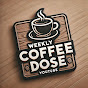 Weekly Coffee Dose YouTube channel thumbnail