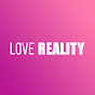 Love Reality YouTube channel thumbnail
