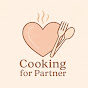 Cooking for partner  YouTube channel thumbnail