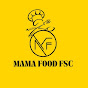 Mama food fsc YouTube channel thumbnail