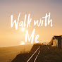 Walk With Me Tim YouTube channel thumbnail