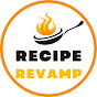 Recipe Revamp YouTube channel thumbnail