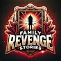 Family Revenge Stories YouTube channel thumbnail