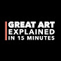 Great Art Explained YouTube channel thumbnail