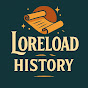 LoreLoad History YouTube channel thumbnail