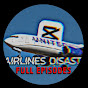 Airlines Disasters: Full Episodes YouTube channel thumbnail
