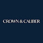 Crown & Caliber  YouTube channel thumbnail