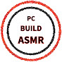 PC BUILD-ASMR YouTube channel thumbnail