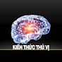 KIẾN THỨC THÚ VỊ Official YouTube channel thumbnail