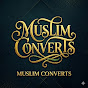 Muslim Converts YouTube channel thumbnail