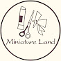 Miniature Land YouTube channel thumbnail