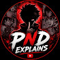 PND EXPLAINS YouTube channel thumbnail