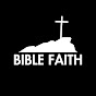 Bible Faith YouTube channel thumbnail