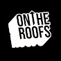 On The Roofs YouTube channel thumbnail