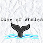 Duke of Whales YouTube channel thumbnail