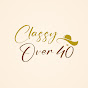 Classy Over 40 YouTube channel thumbnail