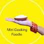 Mini Cooking Foodie YouTube channel thumbnail
