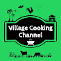 Village Cooking Channel YouTube channel thumbnail