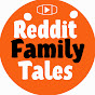 Reddit Family Tales YouTube channel thumbnail