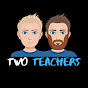 Two Teachers YouTube channel thumbnail