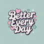 Better Every day 1990 YouTube channel thumbnail