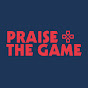 Praise The Game YouTube channel thumbnail