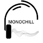 Monochill YouTube channel thumbnail