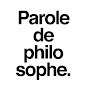 Parole de philosophe YouTube channel thumbnail