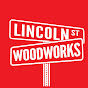 Lincoln St. Woodworks YouTube channel thumbnail