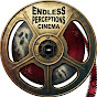 Endless Perceptions Cinema YouTube channel thumbnail