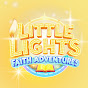 Little Lights Faith Adventures YouTube channel thumbnail