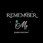 REMEMBER ME YouTube channel thumbnail
