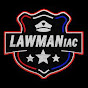 The LAWMANiac YouTube channel thumbnail